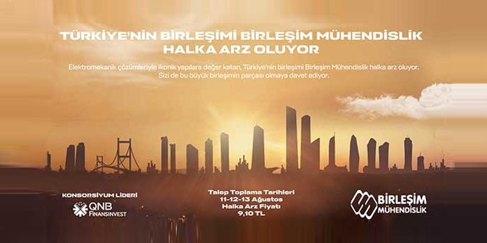 United of Turkey, Birleşim Mühendislik has been completing the public offering.